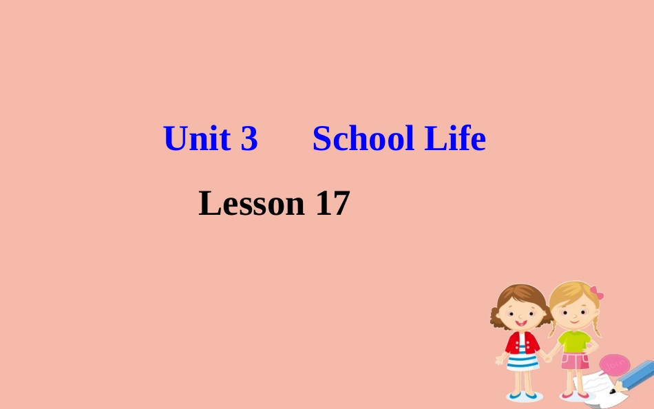 七年级英语下册 Unit 3 School Life Lesson 17 School Science Fair课件 （新版）冀教版-（新版）冀教级下册英语课件_第1页