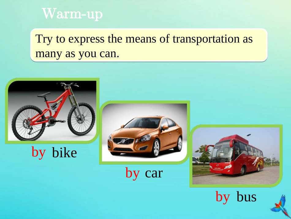 七年级英语下册 Unit 5 Our School Life Topic 1 I usually come to school by subway Section A课件 （新版）仁爱版-（新版）仁爱级下册英语课件_第3页