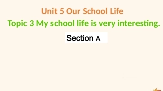 七年级英语下册 Unit 5 Our School Life Topic 3 My school life is very interesting Section A课件 （新版）仁爱版-（新版）仁爱级下册英语课件