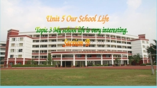 七年级英语下册 Unit 5 Our School Life Topic 3 My school life is very interesting Section B课件 （新版）仁爱版-（新版）仁爱级下册英语课件
