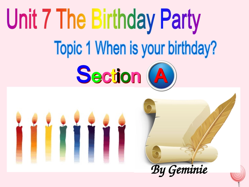 七年级英语下册 Unit 7 The Birthday Party Topic 1 When is your birthday Section A教学课件 （新版）仁爱版-（新版）仁爱级下册英语课件_第1页