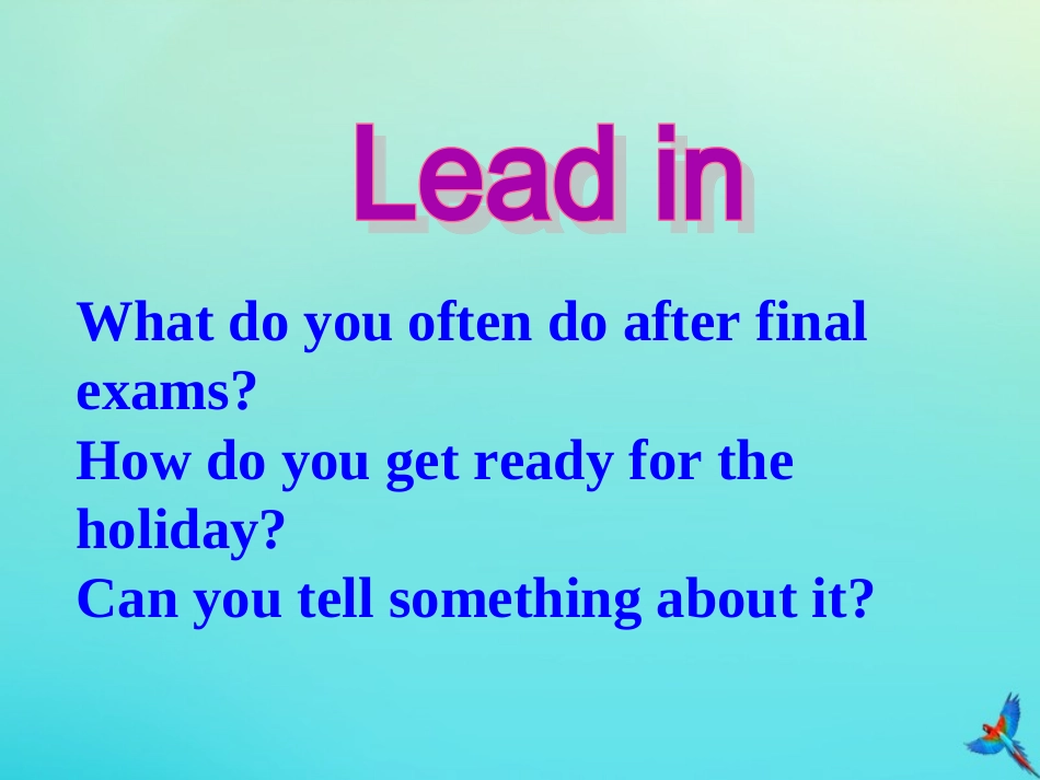 七年级英语下册 Unit 8 Summer Holiday Is Coming Lesson 46 Get Ready for Summer Holiday参考课件 （新版）冀教版-（新版）冀教级下册英语课件_第2页