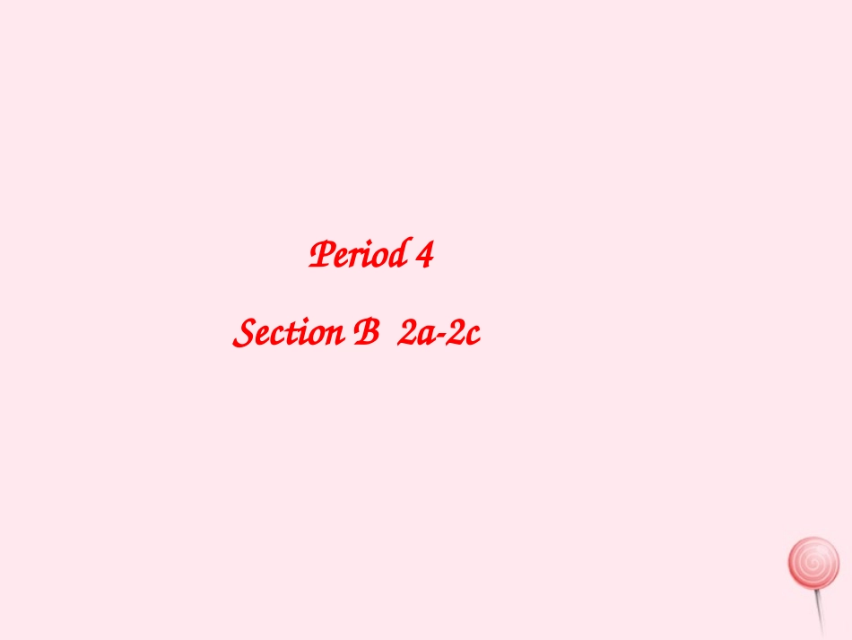 七年级英语下册 Unit 9 What does he look like period 4课件2 （新版）人教新目标版-（新版）人教新目标级下册英语课件_第1页