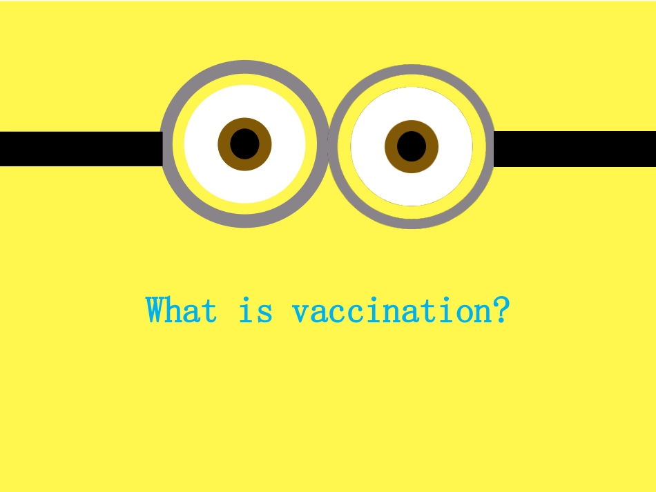 Vaccination大学英语课件疫苗_第2页