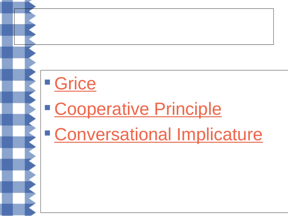 语言学conversationalimplicature_第2页