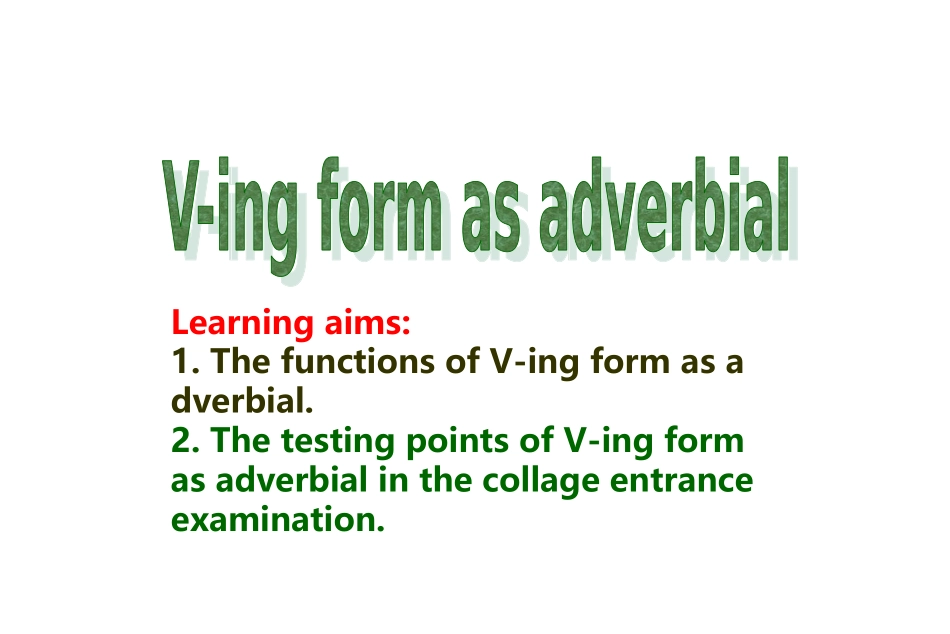 ving作状语用法专业课件_第2页
