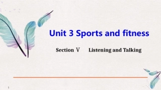SportsandFitnessListeningandTalking课件