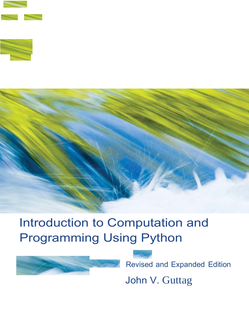 Introduction.to.Computation.and.Programming.Using.Python.2nd.Edition原版完整文件_第1页