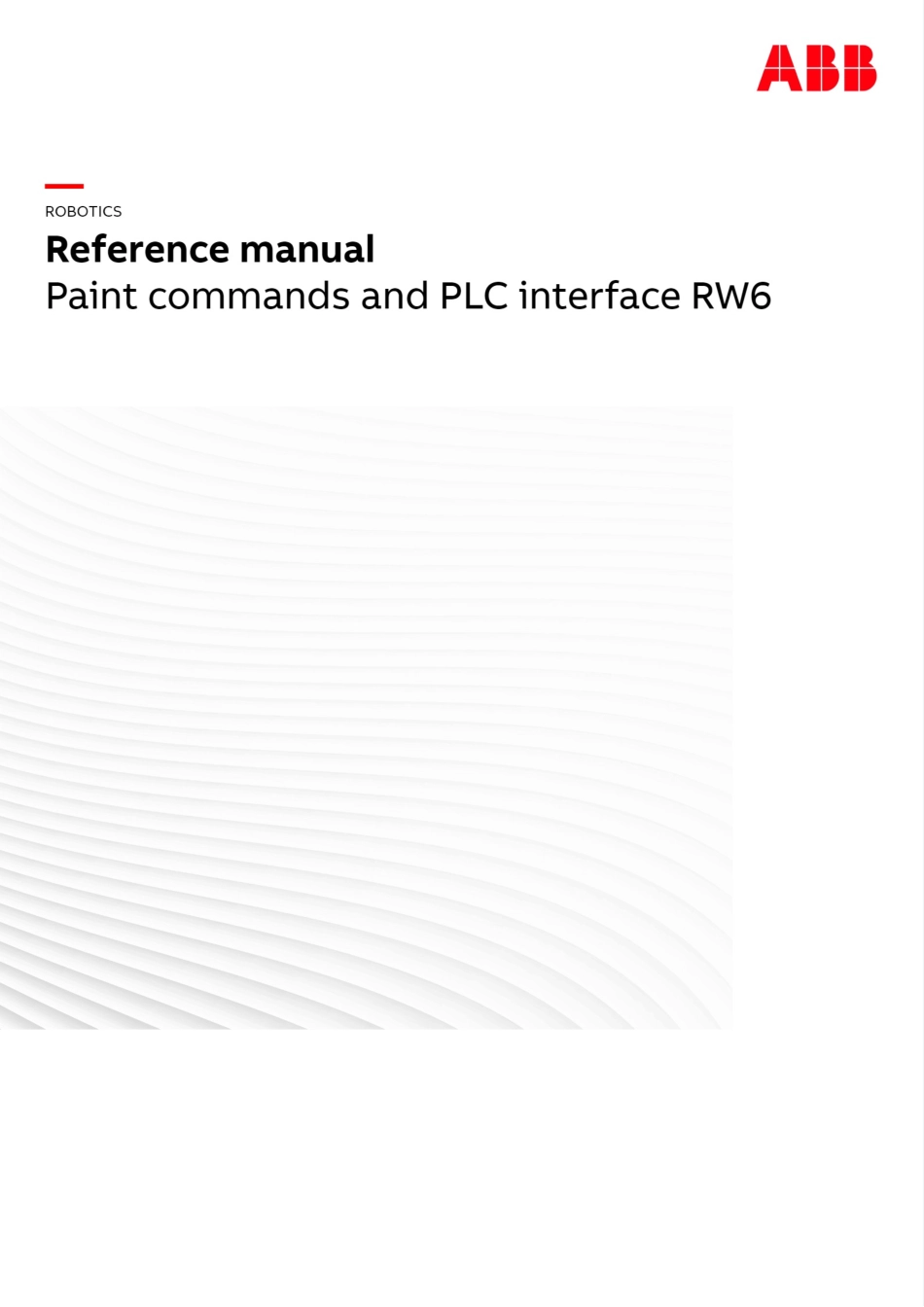 英文中文双语Reference+manual,+Paint+commands+and+PLC+interface+RW6+-+涂装机器人命令手册_第1页