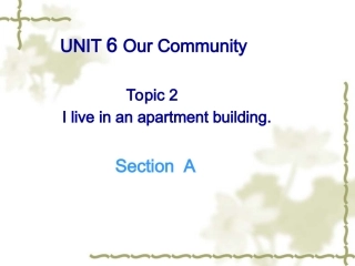 七年级英语UNIT6OurCommunity课件仁爱版