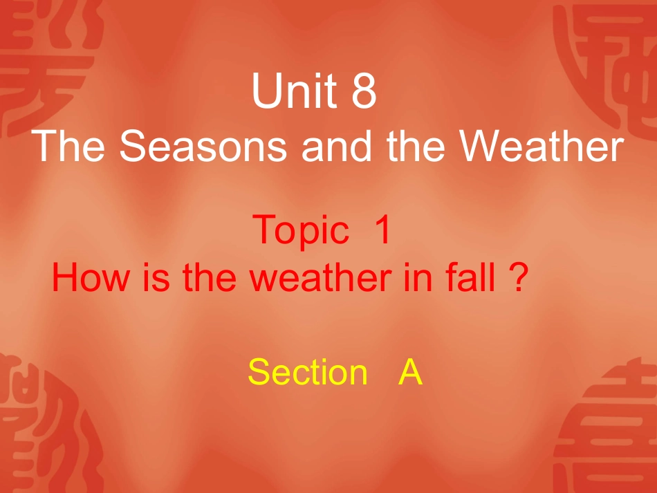 七年级Unit8Topic1sectionA课件湘教版_第3页