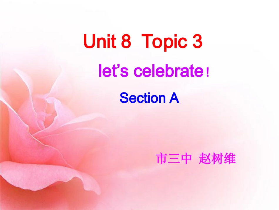 七年级Unit8Topic3sectionA课件湘教版_第1页
