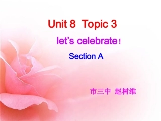 七年级Unit8Topic3sectionA课件湘教版