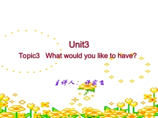 七年级英语Unit3Topic3SectionA课件仁爱版