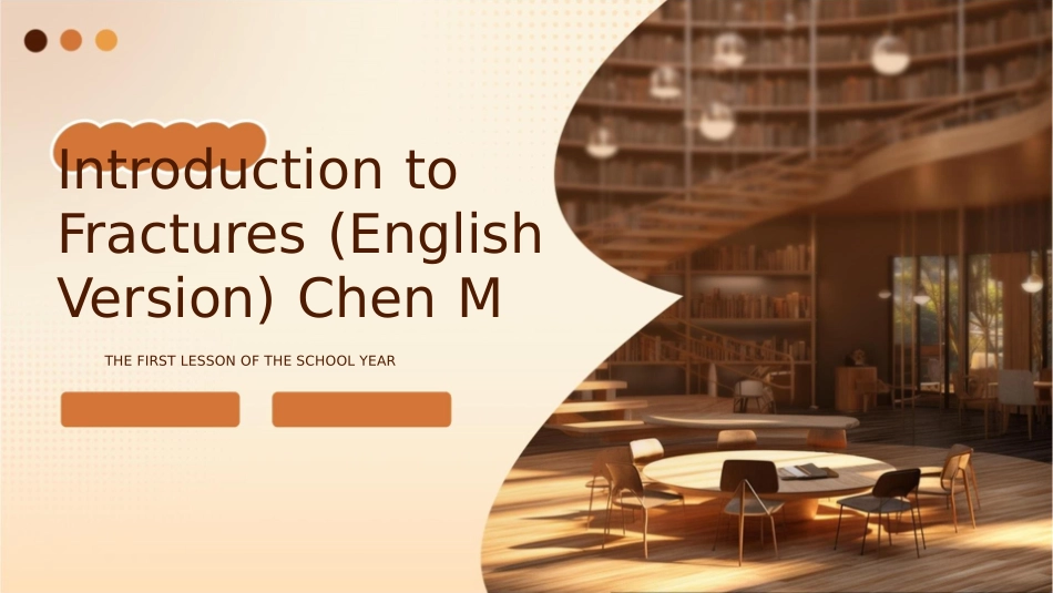 骨折概论(英文版本)陈芒芒课件_第1页