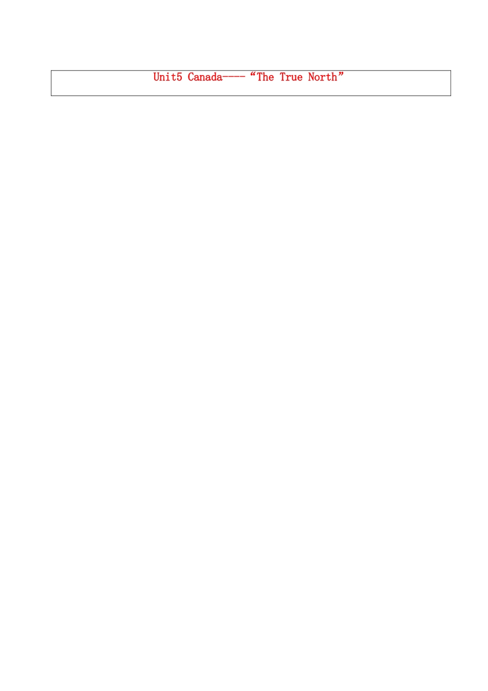 高中英语《Unit5 Canada-“The True North”》教案（2）新人教版必修3-新人教版高一必修3英语教案_第1页