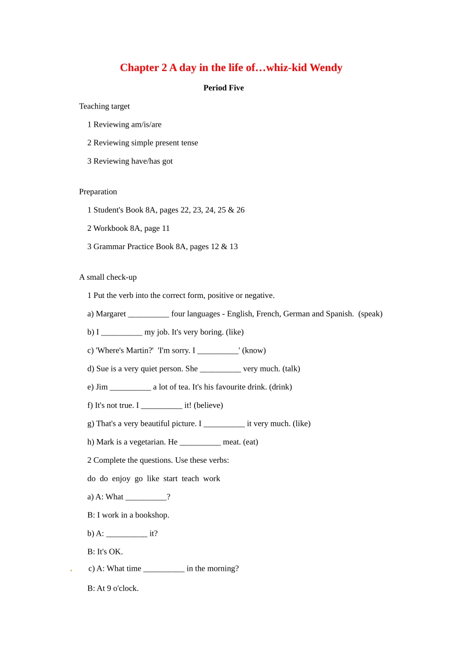 八年级英语：Chapter 2 A day in the life of…whiz-kid Wendy Period Five教案上海牛津版_第1页