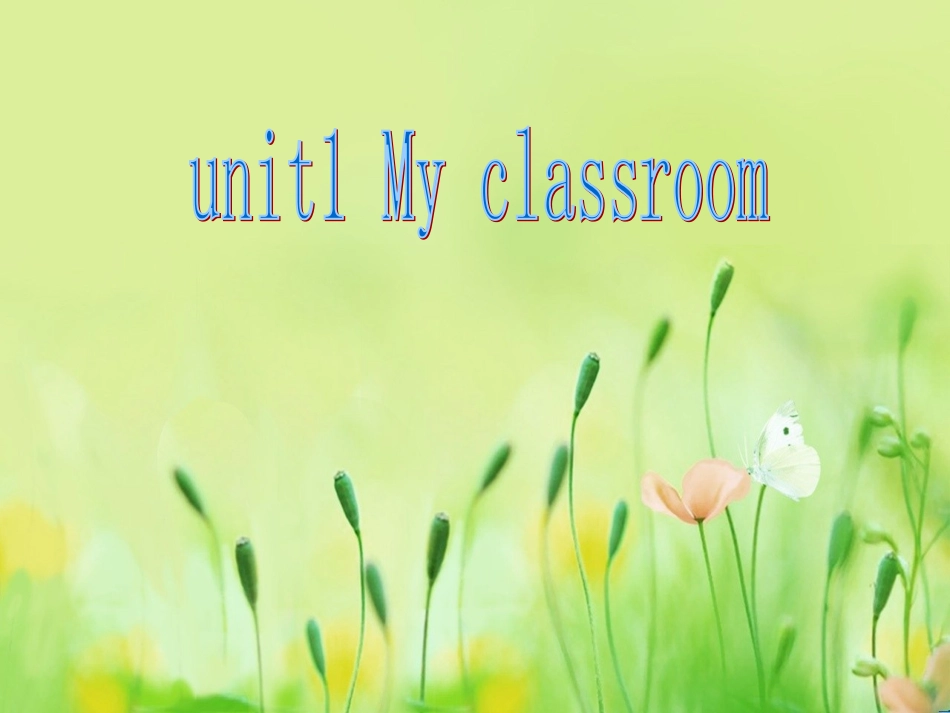 四年级上英语课件-unit1Myclassroom人教PEP_第1页