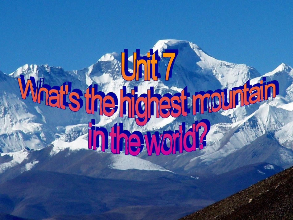 2014八下Unit7　What'sthehighestmountainintheworld　SectionB2a-2e_第2页