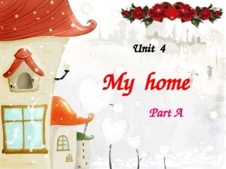 新版PEP小学英语四年级上册Unit_4_My_home课件