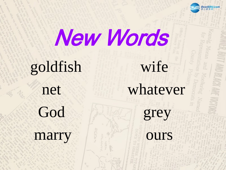 2014年秋九年级英语上册Unit6Lesson33TheFishermanandtheGoldfish（Ⅰ）课件（新版）冀教版_第3页