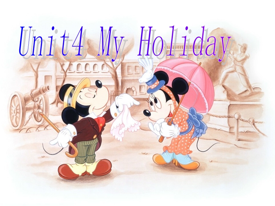 六年级UNIT4myholiday_第1页