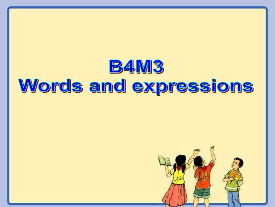 B4M3Wordsandexpressions_第1页