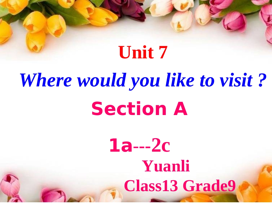 （新目标）九年级上Unit7公开课_第1页