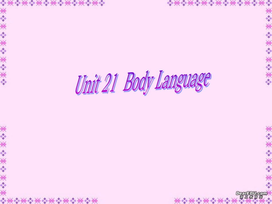 高一英语Unit21BodyLanguage(reading)课件新课标人教版_第1页
