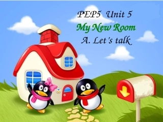 教学课件PEP5Unit5MyNewRoomALet'stalk
