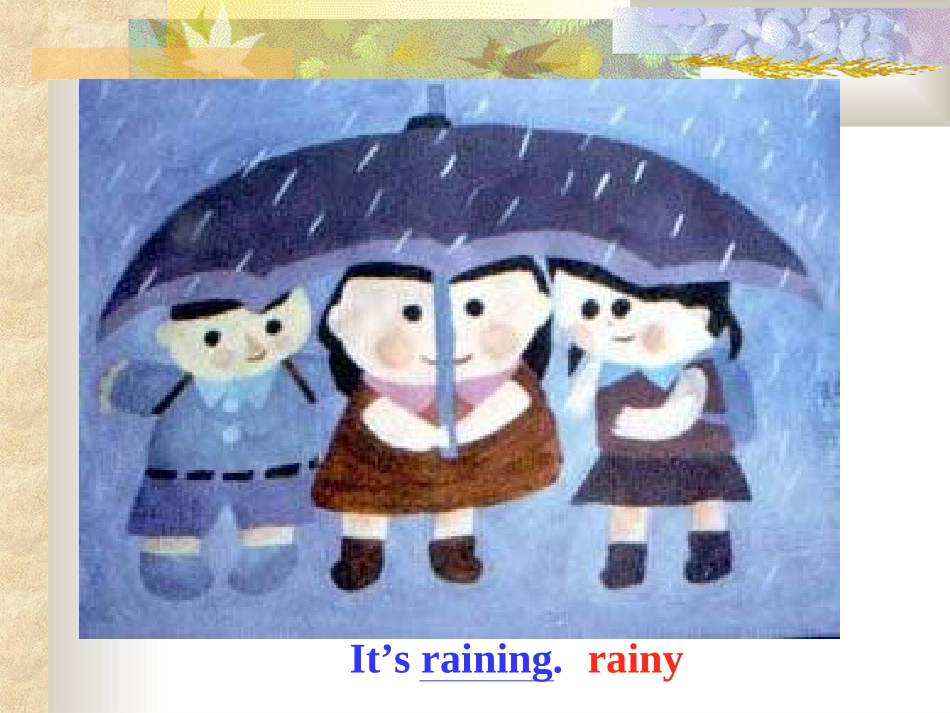 五年级英语It’sraining课件_第3页