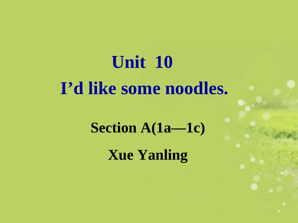 七年级英语下册《Unit10_I’d_like_some_noodles_Section_A》第一课时课件_(新版)人教新目标版_第2页