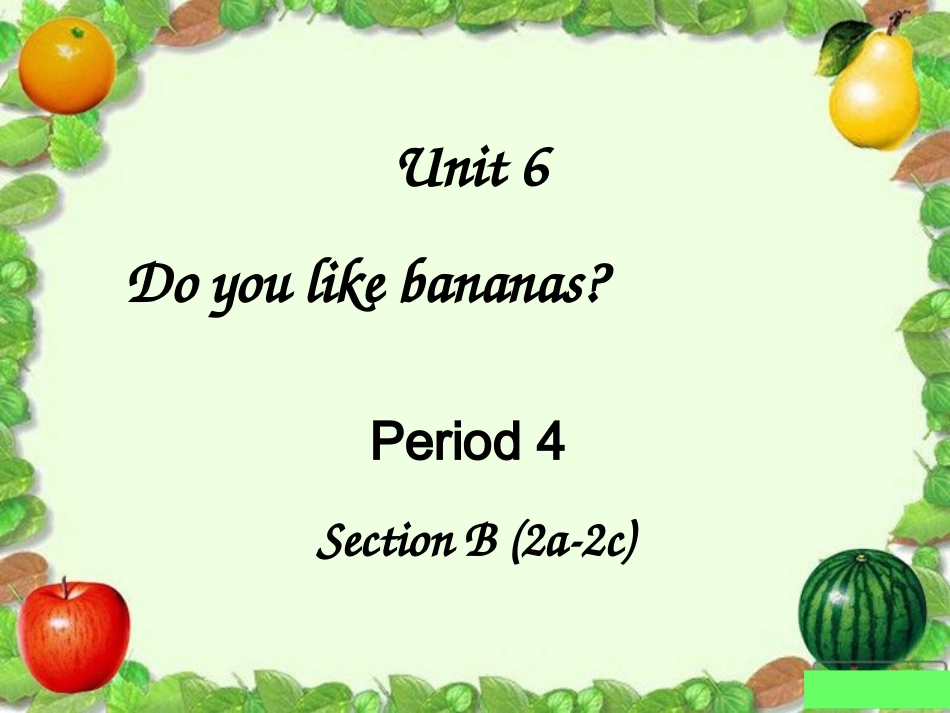 七年级英语上Unit6period4课件_第1页