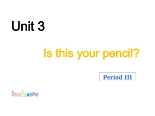七年级英语上册Unit3《Isthisyoupencil》period课件人教新目标版