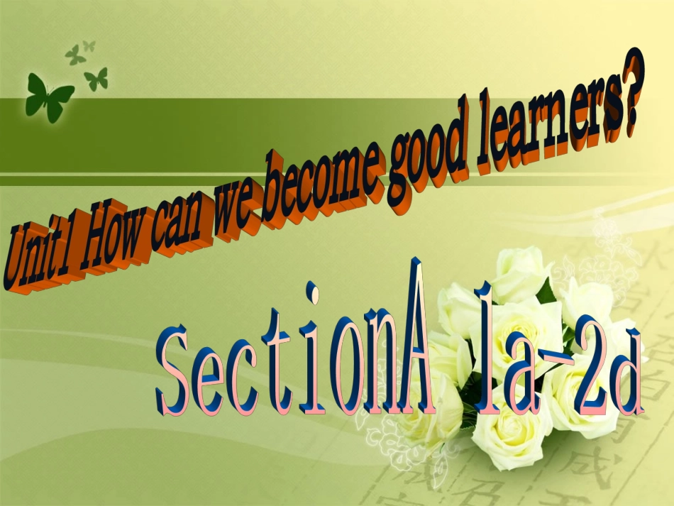 2014秋九年级英语unit1_How_can_we_become_good_learners_SectionA课件_第1页