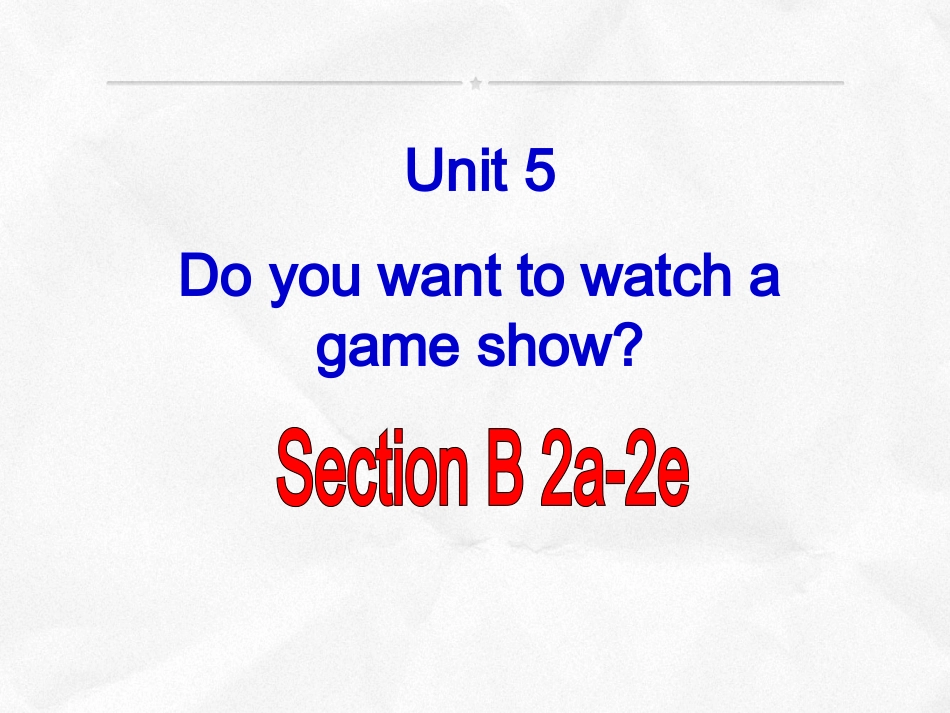 《Unit+5+Do+you+want+to+watch+a+game+show？》课件（人教版）_第1页