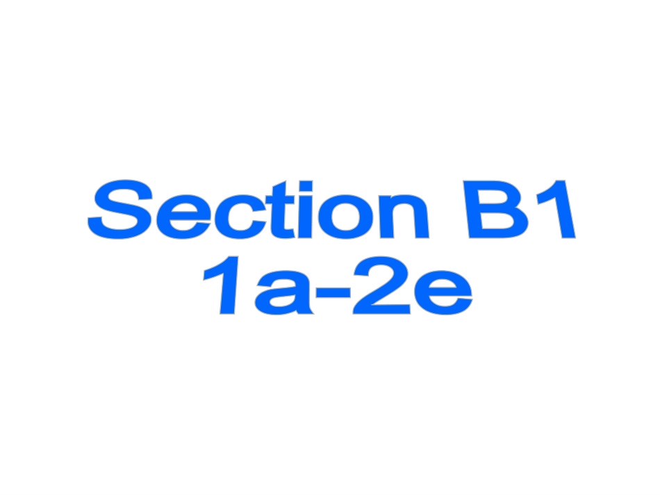 2013年秋八年级英语上册《Unit2Howoftendoyouexercise》SectionB1课件（新版）人教新目标版_第2页