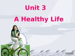 高二英语Unit3Ahealthylife课件