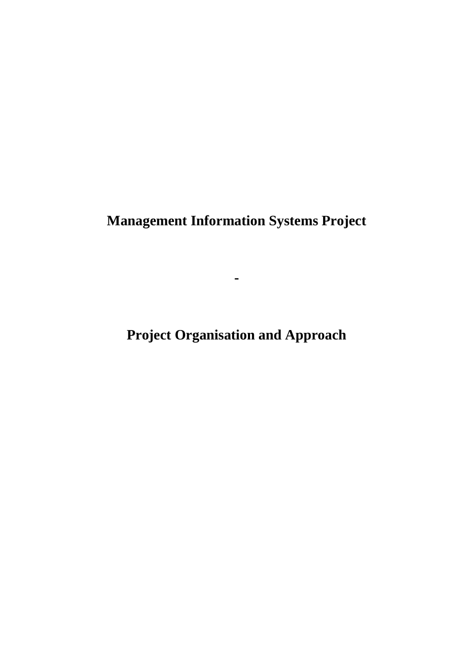 Management Information Systems Project Organisation and Approach_第1页