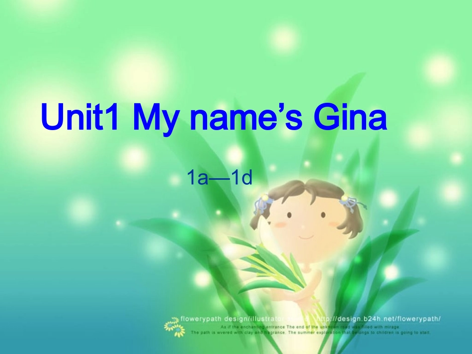 七年级英语Unit1Myname’sGinaSectionA(1a-2d)_第1页