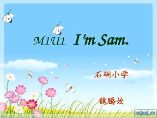 三年级上册M1U1_I'm_Sam