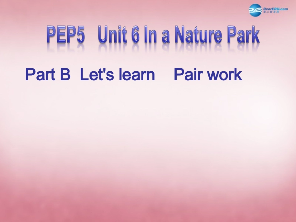 2014年秋五年级英语上册Unit6InaNaturePark课件5人教PEP_第1页