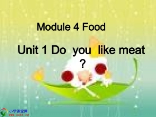 三年级英语下册《Module_4_Food_Unit_1_Do_you_like_meat》PPT课件(外研版一起)(外研版三起)