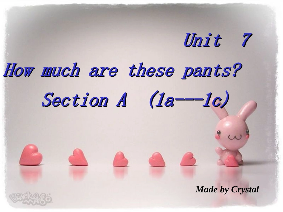 七年级英语Howmucharethesepants单元课件_第2页