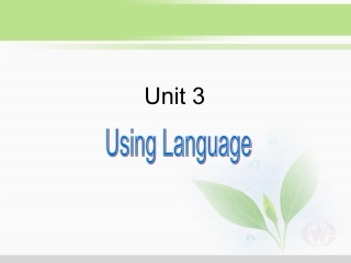高一英语必修一Uni3_using_language