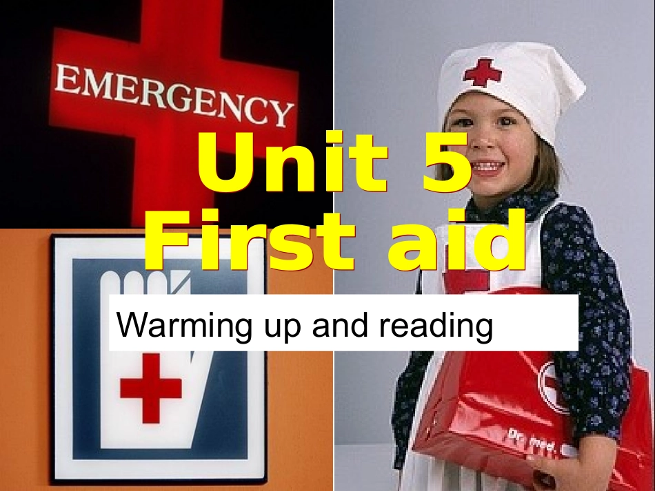 公开课必修五Unit5FirstAid-Reading[课件]_第1页