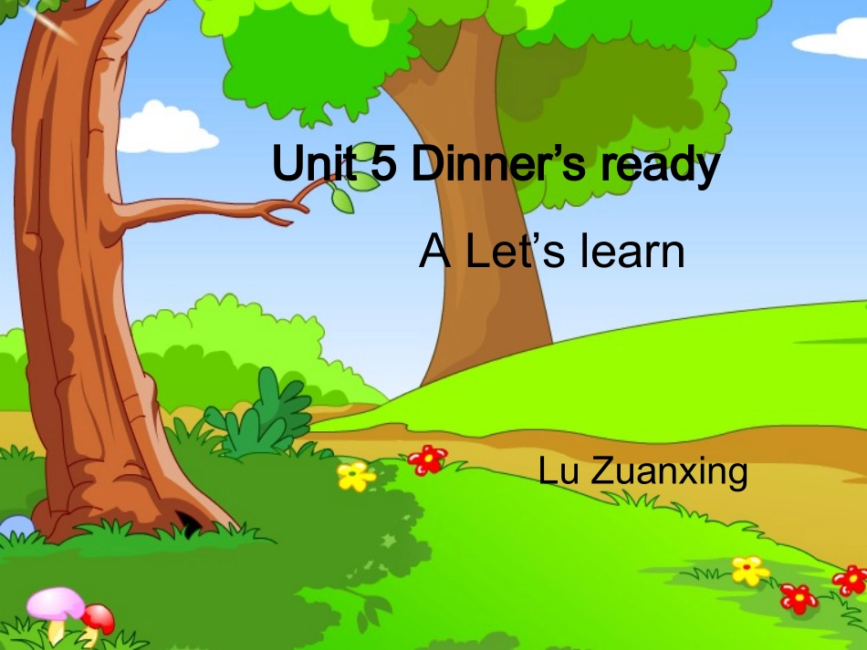 四年级上册英语Unit5Dinnerisready!_第1页