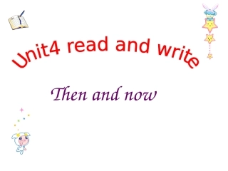新版_pep__六下__Unit4_Then_and_now_Read_and_write