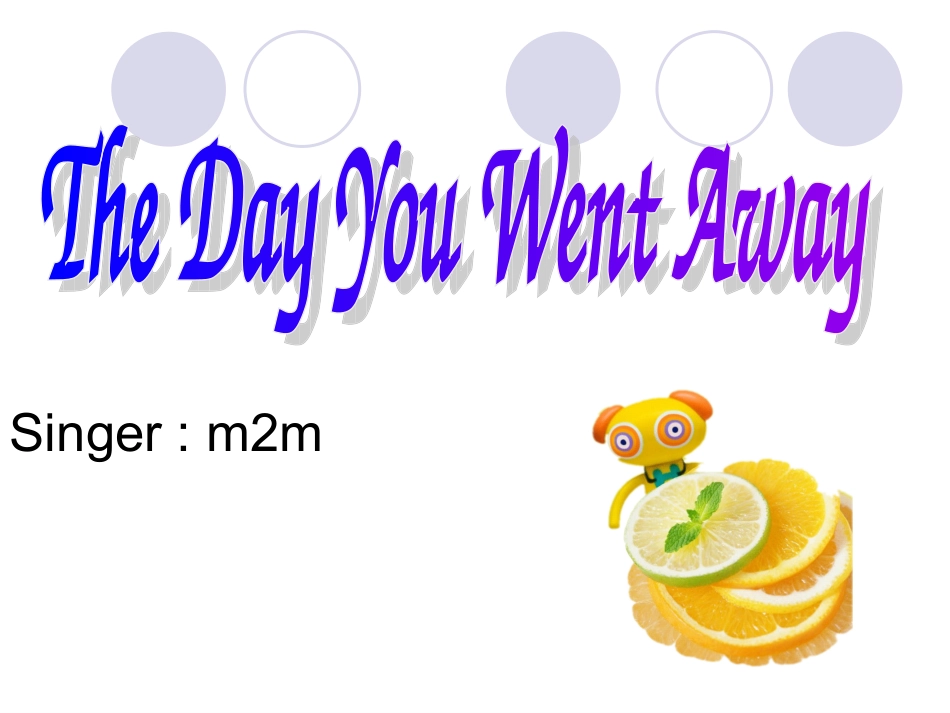 英语歌曲教学设计the_day_you_went_away2_第2页