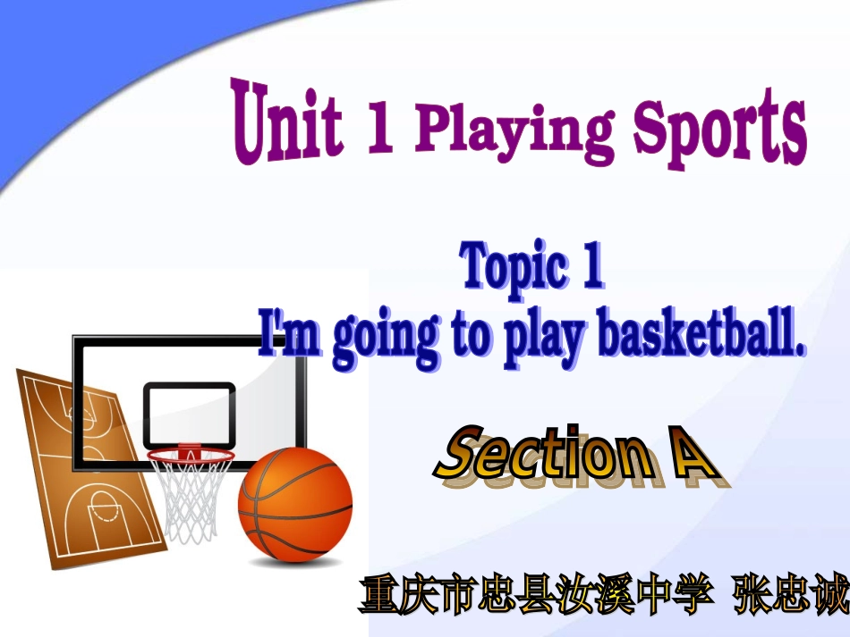 八年级英语Unit1Topic1SectionA_第1页
